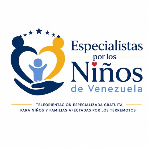 Especialistas por los Niños de Venezuela — Teleorientación especializada gratuita para niños y familias afectadas por los terremotos
